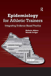 Epidemiology for Athletic Trainers: Integrating Evidence-Based Practice book cover