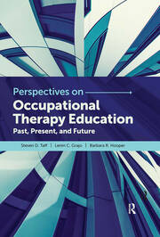 Perspectives on Occupational Therapy Education: Past, Present, and Future book cover