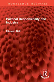 Political Responsibility and Industry book cover