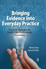 Bringing Evidence Into Everyday Practice: Practical Strategies for Healthcare Professionals book cover