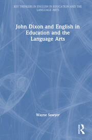 John Dixon and English in Education and the Language Arts book cover