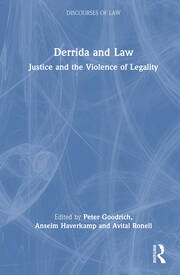 Derrida and Law: Justice and the Violence of Legality book cover
