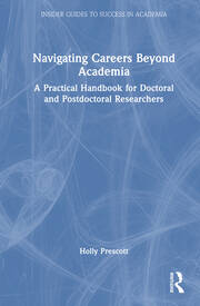 Navigating Careers Beyond Academia: A Practical Handbook for Doctoral and Postdoctoral Researchers book cover