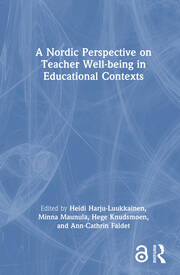A Nordic Perspective on Teacher Well-being in Educational Contexts book cover