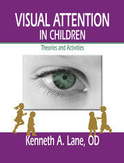Visual Attention in Children: Theories and Activities book cover