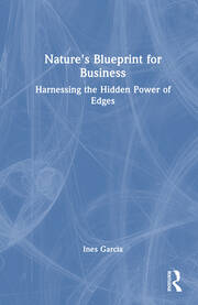 Nature's Blueprint for Business: Harnessing the Hidden Power of Edges book cover