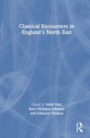 Classical Encounters in England's North East book cover