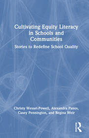 Cultivating Equity Literacy in Schools and Communities: Stories to Redefine School Quality book cover