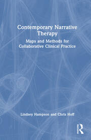 Contemporary Narrative Therapy: Maps and Methods for Collaborative Clinical Practice book cover