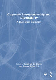 Corporate Entrepreneurship and Sustainability: A Case Study Collection book cover
