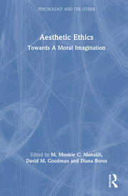 Aesthetic Ethics: Towards A Moral Imagination book cover