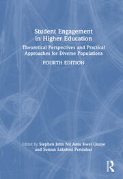 Student Engagement in Higher Education: Theoretical Perspectives and Practical Approaches for Diverse Populations book cover