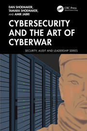 Cybersecurity and the Art of Cyberwar book cover