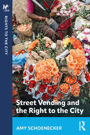 Street Vending and the Right to the City book cover