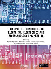 Integrated Technologies in Electrical, Electronics and Biotechnology Engineering book cover
