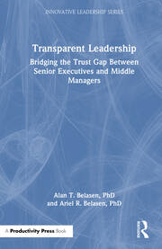 Transparent Leadership: Bridging the Trust Gap Between Senior Executives and Middle Managers book cover