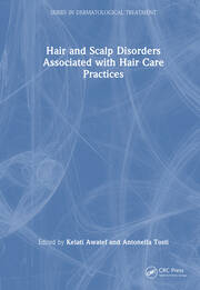 Hair and Scalp Disorders Associated with Hair Care Practices book cover