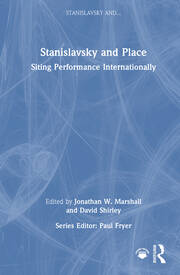 Stanislavsky and Place: Siting Performance Internationally book cover