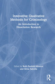 Innovative Qualitative Methods for Criminology: An Introduction to Dissertation Research book cover