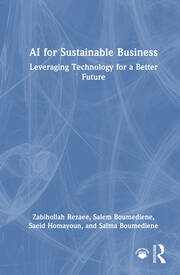 AI for Sustainable Business: Leveraging Technology for a Better Future book cover