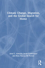 Climate Change, Migration, and the Global Search for Home book cover