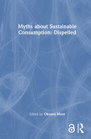 Myths about Sustainable Consumption: Dispelled book cover