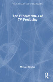 The Fundamentals of TV Producing book cover