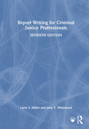 Report Writing for Criminal Justice Professionals book cover