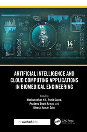 Artificial Intelligence and Cloud Computing Applications in Biomedical Engineering book cover