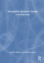 Interpretive Research Design: A Practical Guide book cover