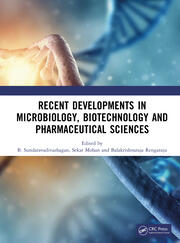 Recent Developments in Microbiology, Biotechnology and Pharmaceutical Sciences book cover