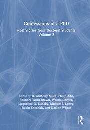 Confessions of a PhD: Real Stories from Doctoral Students, Volume 2 book cover