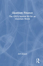 Quantum Finance: The CFO’s Survival Kit for an Uncertain World book cover