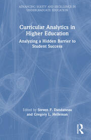 Curricular Analytics in Higher Education: Analyzing a Hidden Barrier to Student Success book cover