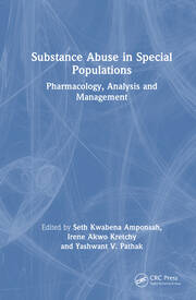 Substance Abuse in Special Populations: Pharmacology, Analysis and Management book cover