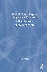 Statistics in Corpus Linguistics Research: A New Approach book cover