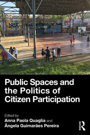 Public Spaces and the Politics of Citizen Participation book cover