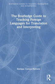 The Routledge Guide to Teaching Foreign Languages for Translation and Interpreting book cover