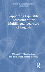 Supporting Equitable Assessment for Multilingual Learners of English book cover