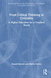 From Critical Thinking to Criticality: A Higher Education for a Troubled World book cover