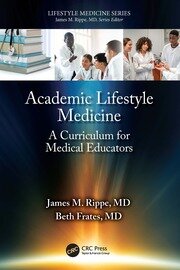 Academic Lifestyle Medicine: A Curriculum for Medical Educators book cover