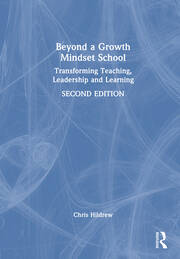 Beyond a Growth Mindset School: Transforming Teaching, Leadership and Learning book cover
