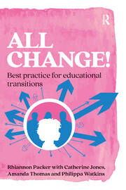 All Change!: Best practice for educational transitions book cover