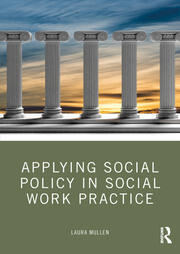 Applying Social Policy in Social Work Practice book cover