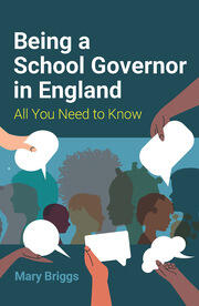 Being a School Governor in England: All You Need to Know book cover