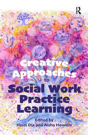 Creative Approaches to Social Work Practice Learning book cover