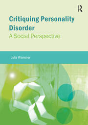 Critiquing Personality Disorder: A Social Perspective book cover