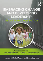 Embracing Change and Developing Leadership in the Early Years Sector book cover