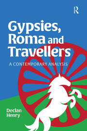 Gypsies, Roma and Travellers: A Contemporary Analysis book cover
