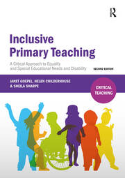 Inclusive Primary Teaching: A critical approach to equality and special educational needs and disability book cover